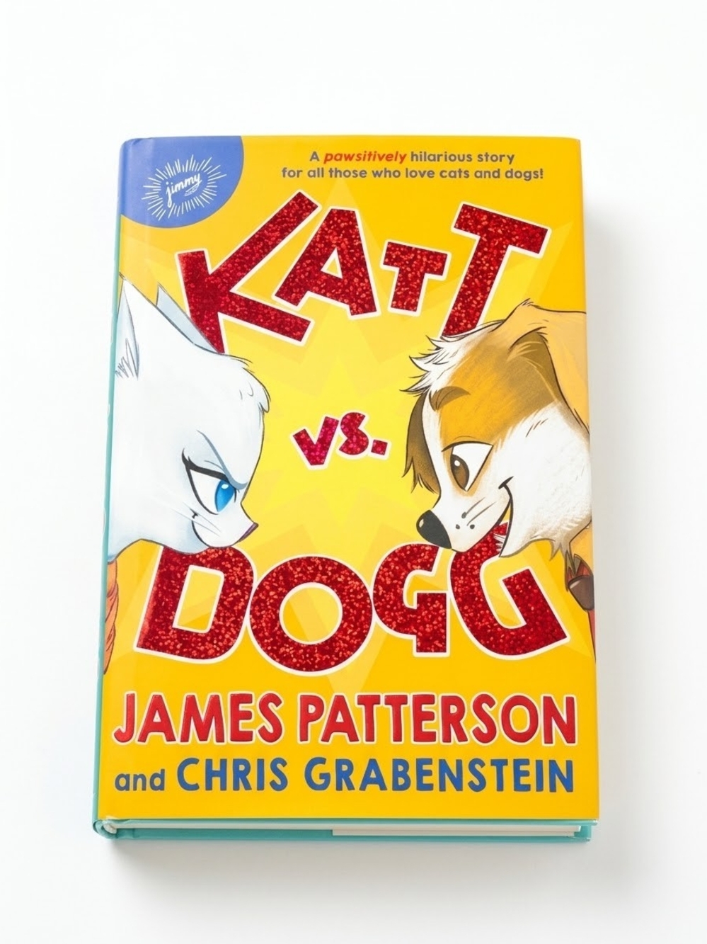 James Patterson And Chris Grabenstein Katt vs. Dogg Children's Hardcover Book